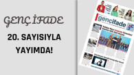 Genç İfade 20. Sayısıyla Yayımda!