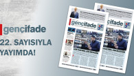 Genç İfade 22. Sayısıyla Yayımda!