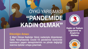 “Pandemide Kadın Olmak” Öykü Yarışması