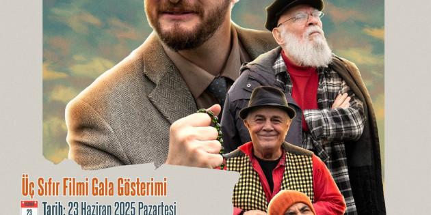 “Üç Sıfır” Filmi Seyirciyle Buluştu!