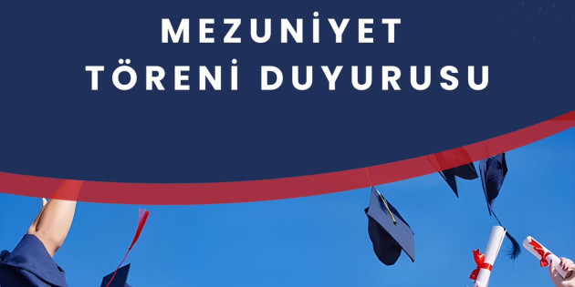 OMÜ İletişim Fakültesi 2025 – 2026 Akademik Yılı Mezuniyet Duyurusu